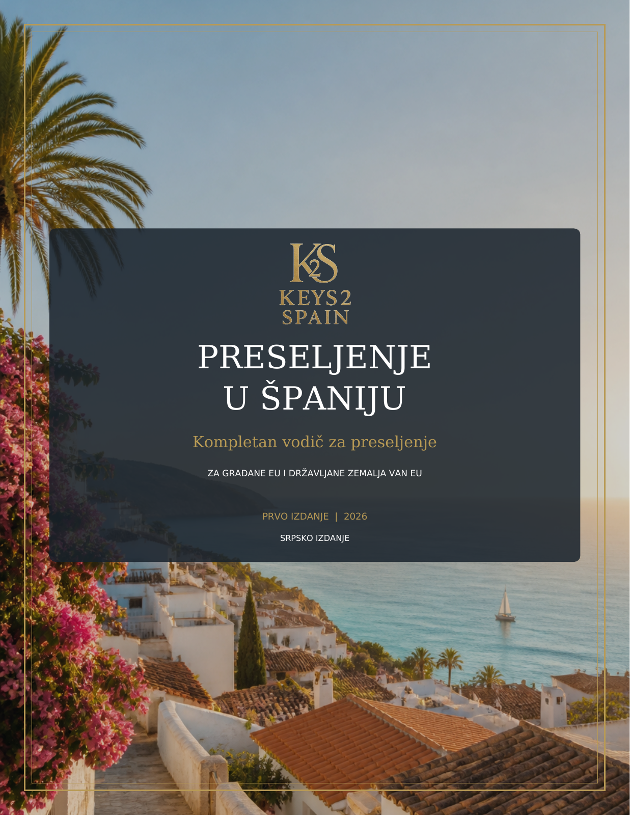 Naslovnica Keys2Spain vodiča Preseljenje u Španiju, srpsko izdanje 2026, 277 stranica